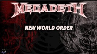 Megadeth - New World Order (Lyrics)