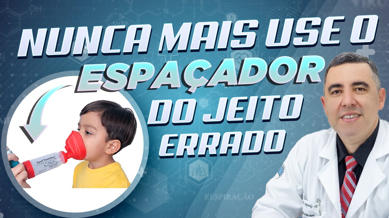 Watch Now ESPAÇADOR: Como usar da forma CERTA o espaçador para tratamento da ASMA e DPOC (não cometa erros) ESPAÇADOR: Como usar da forma CERTA o espaçador para tratamento da ASMA e DPOC (não cometa erros)