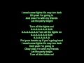 T-Pain feat. Ne-Yo - Turn all the lights on ( LYRICS )