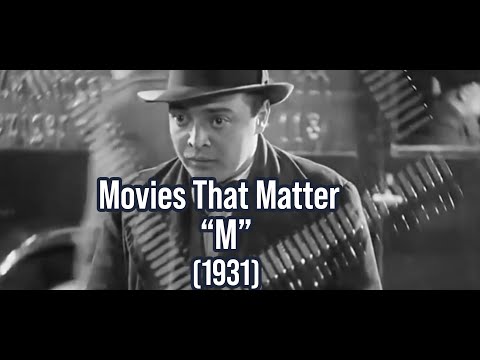 Movies That Matter: Fritz Lang's M (1931)
