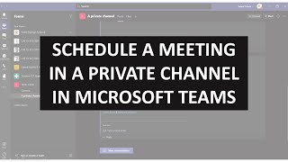 Schedule Teams meeting in private channel