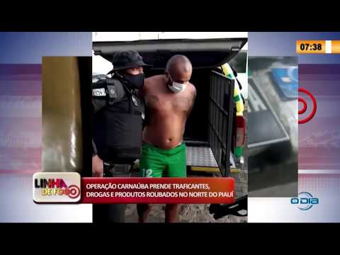 Operacão CarnauÌba prende traficantes, drogas e produtos roubados no norte do PiauiÌ (25 05 20