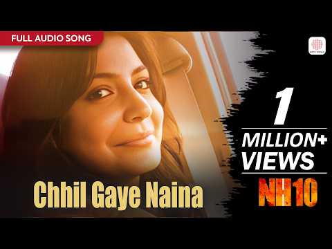 Chhil Gaye Naina (Full Audio) — watch video