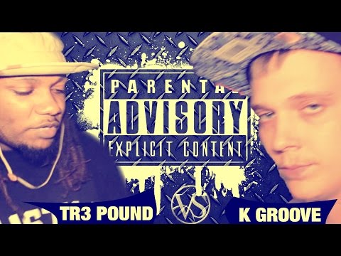 K Groove vs Tr3Pound