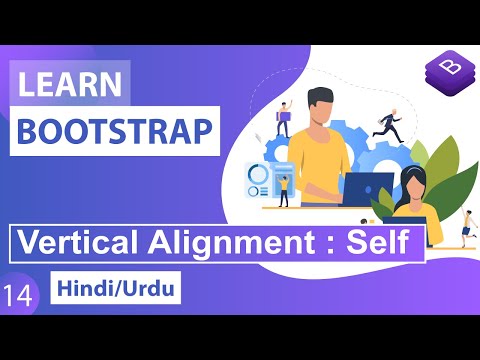 Bootstrap CSS Align Self Classes Tutorial in Hindi Urdu