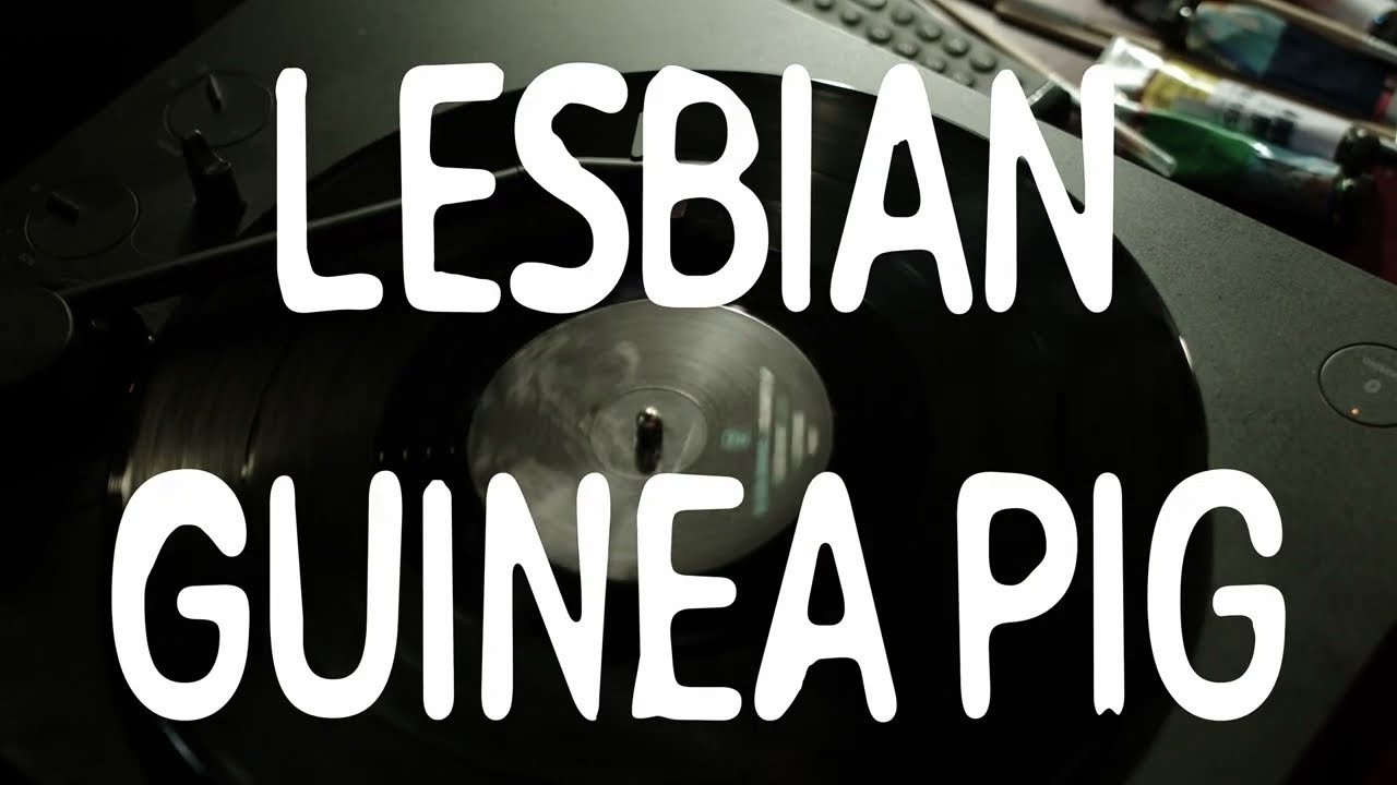 Lesbian Guinea Pig Trailer