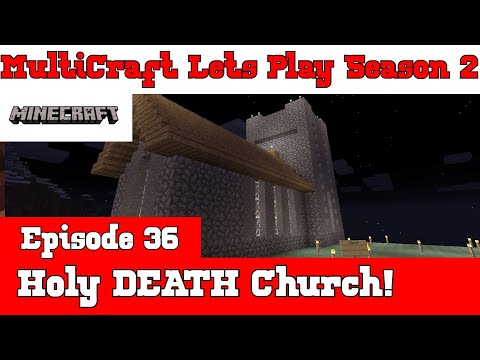 MutliCraft Minecraft Lets Play S2 :: Holy Church! :: E36