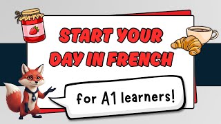 French Morning Routine: The Easy Way to Start Your Day in French