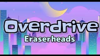 Overdrive - Eraserheads (Lyrics)