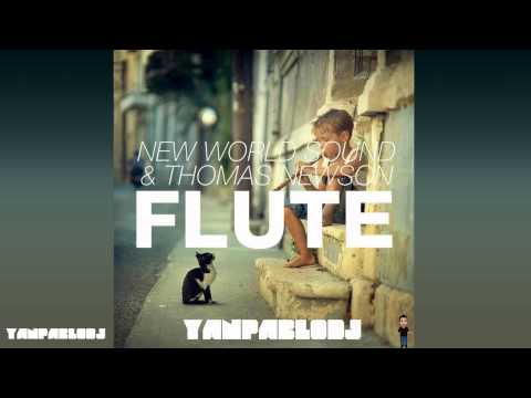 Yan Pablo DJ feat. New World Sound e Thomas Newson - Flute [ Funk Remix ]