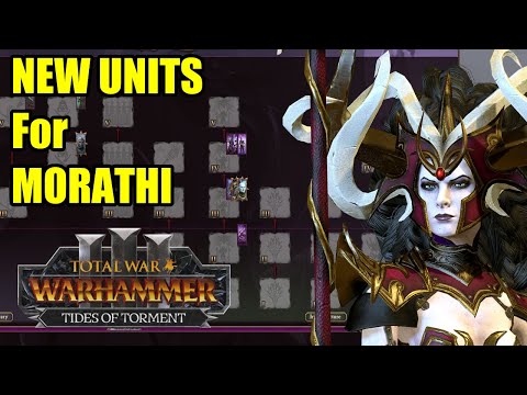 New Units For Morathi - Dark Elves - Update 7.0 - Tides of Torment - Total War Warhammer 3