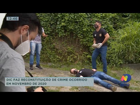 DIC faz reconstituição de crime acorrido em novembro de 2020