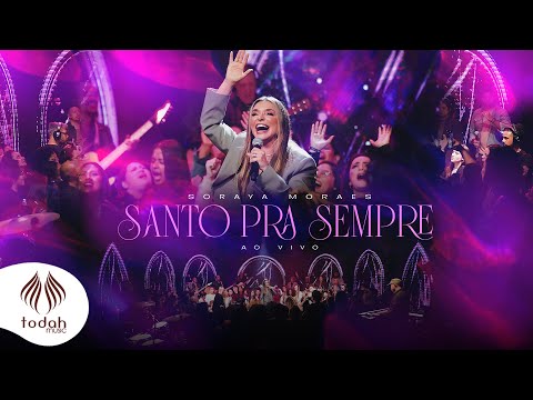 Soraya Moraes | Santo Pra Sempre [Clipe Oficial]