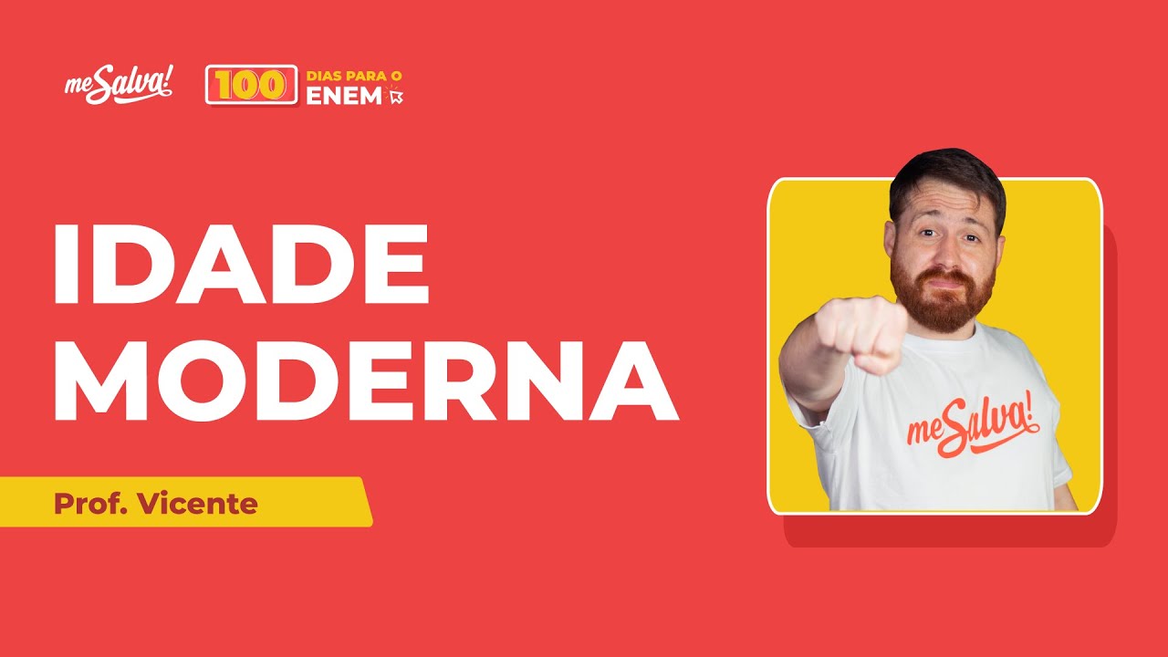 A Idade Moderna | Aulas Inaugurais - 100 DIAS PARA O ENEM | Me Salva! ENEM 2021