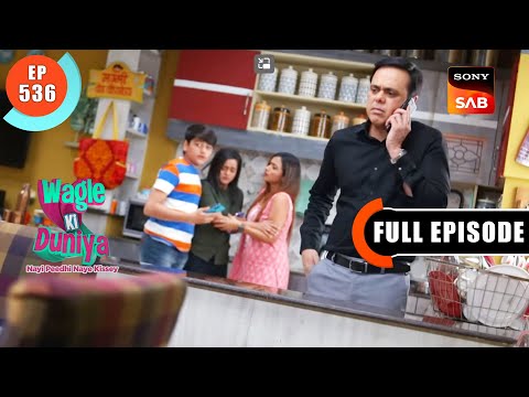 Blackmailer Ki Maangein - Wagle Ki Duniya - Ep 536 - Full Episode - 19 Dec 2022
