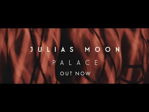 Julias Moon - Palace (Audio) FULL