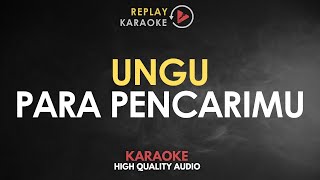 Download lagu Karaoke Para Pencari Mu - Ungu HQ Audio mp3