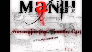 Novocaine - MaNIH feat Timothy Carl