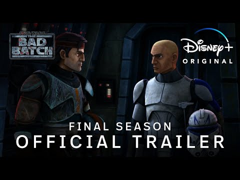 Star Wars: The Bad Batch | The Final Season Official Trailer | Disney+ Singapore