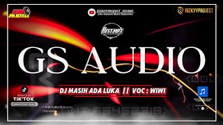 Download lagu DJ MASIH ADA LUKA || VOC : WIWI || GS AUDIO ~ RIZKYYPROJECT STUDIO mp3 Download lagu DJ MASIH ADA LUKA || VOC : WIWI || GS AUDIO ~ RIZKYYPROJECT STUDIO mp3