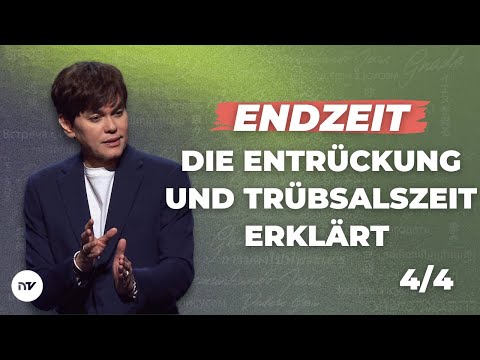 Endzeit – die Entrückung und Trübsalszeit erklärt 4/4 I Joseph Prince I New Creation TV Deutsch