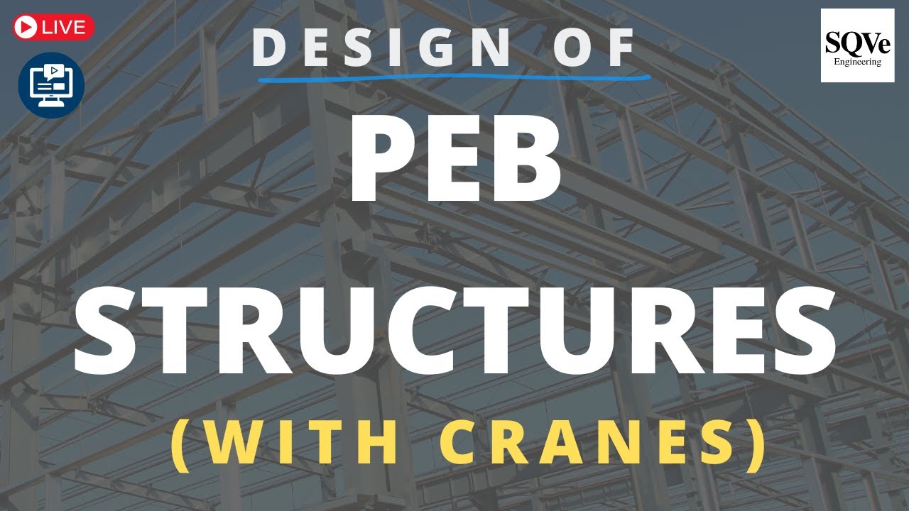 STEEL-STR-008: Design of PEB structures supporting cranes | IS 800 | AISC 360 | Bhavin Shah