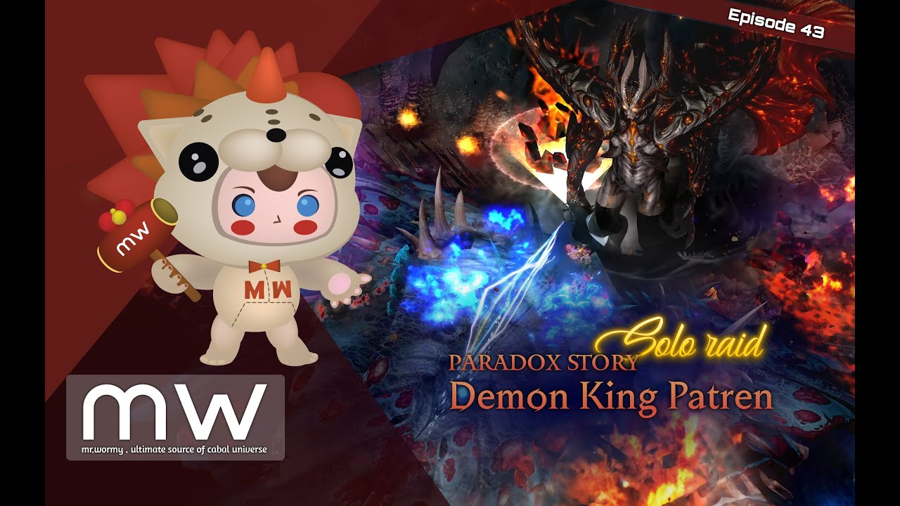 Cabal Online - Episode 43 - Solo Raid: Paradox Story - Demon King Patren 😈👑