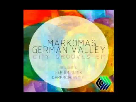 Markomas German Valley - City Grooves (Darkrow Remix)