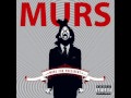Murs - Me and This Jawn