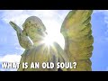 What Is An Old Soul