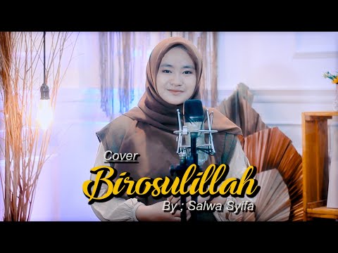 Birosulillah Cover By Salwa Syifa