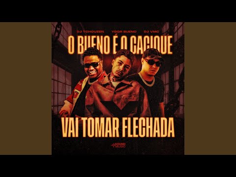O BUENO É O CACIQUE x VAI TOMAR FLECHADA