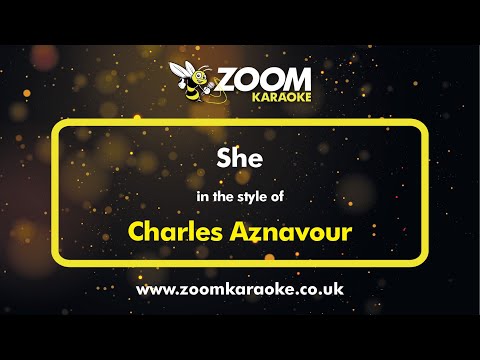Charles Aznavour - She (Karaoke Version) with Lyrics On Screen