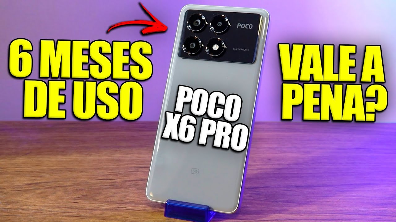POCO X6 PRO DEPOIS DE 6 MESES! RODOU TUDO LISO ? VALEU A PENA ?