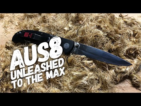 AUS 8 steel UNLEASHED and also TO THE MAX (edge retention)