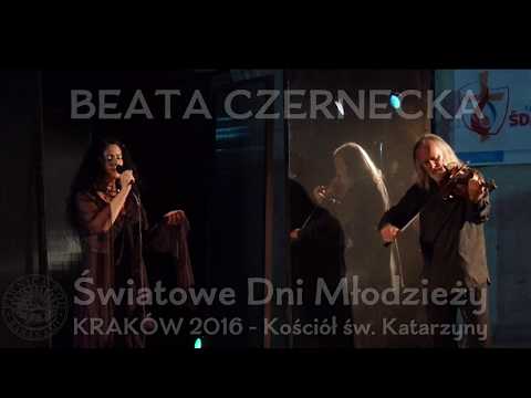 Beata Czernecka --    --- Światowe Dni Młodzieży 2016