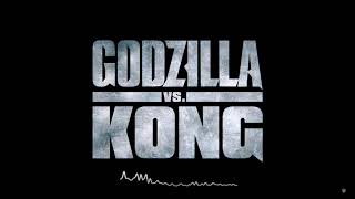 Godzilla vs. Kong - Soundtrack [Trailer Song]