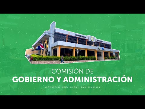 Comisión de Gobierno y Administración 08/12/2025 | Concejo Municipal San Carlos