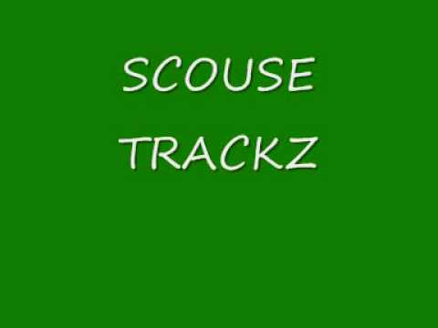 SCOUSE TRACKZ 7