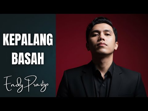 KEPALANG BASAH AGLIE GOZALI CIPTAAN H UKAT S || LIVE ENDY PRASTYO