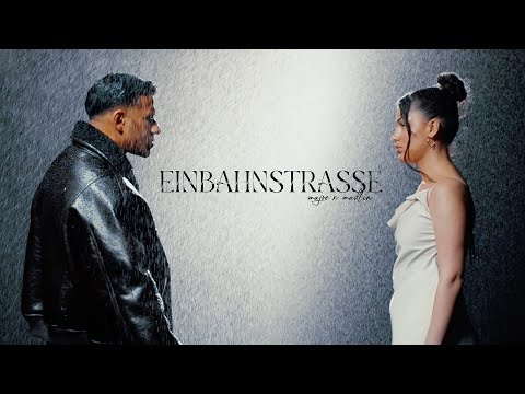 Majoe x Madlin - EINBAHNSTRASSE [ official Video ]