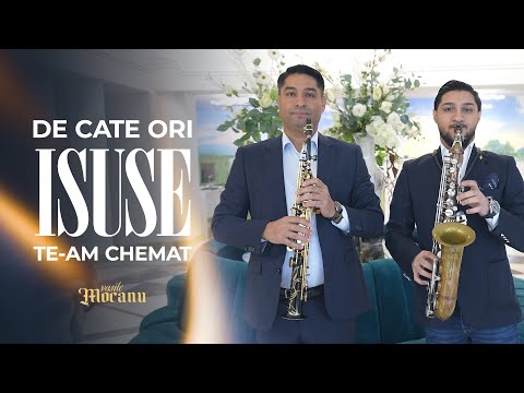 Vasile Mocanu & David - DE CATE ORI ISUSE TE-AM CHEMAT (Official 4K video) 2024