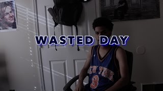 WASTED DAY