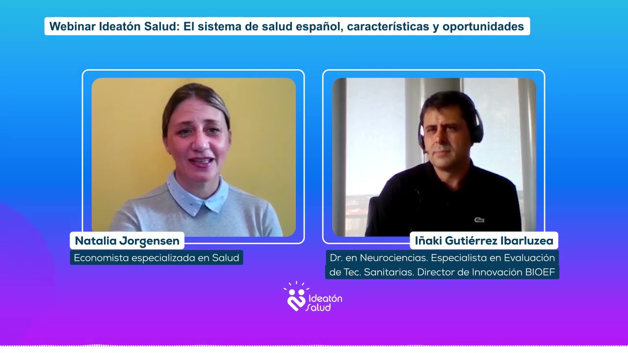 #IdeatónSalud | Sistema de salud español, carácteristicas y oportunidades -Iñaki Gutierrez Ibarluzea