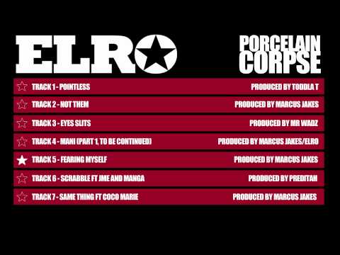 Elro - Porcelain Corpse (Full Mixtape)