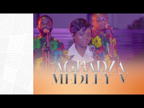 AGBADZA MEDLEY V