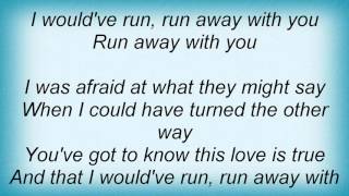 Los Lobos - Run Away With You Lyrics