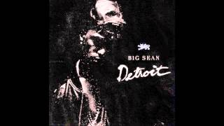 Big Sean - Woke Up (Feat. Say It Aint Tone, Early Mac, Mike Posner & James Fanty)