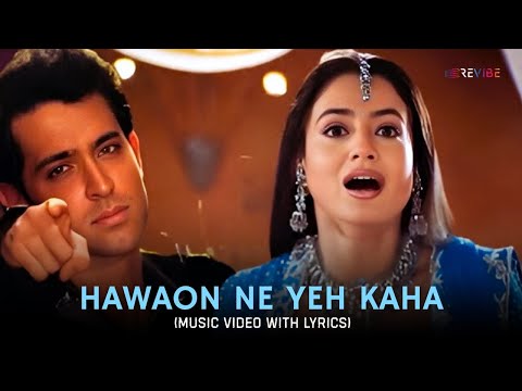 Hawaon Ne Yeh Kaha (Lyrical) — watch video