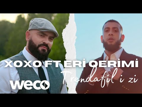 XOXO ft. Eri Qerimi - Trendafil i zi (Official Video)